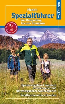 Plenk's Spezialführer - Von Ruhpolding bis zum Königssee