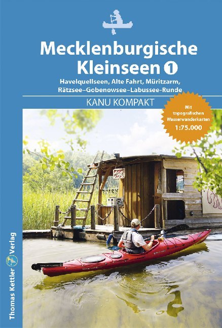 Kanu Kompakt Mecklenburgische Kleinseen, Havelquellseen, Alte Fahrt, Müritzarm, Rätzsee-Gobenowsee-Labussee-Runde main product photo