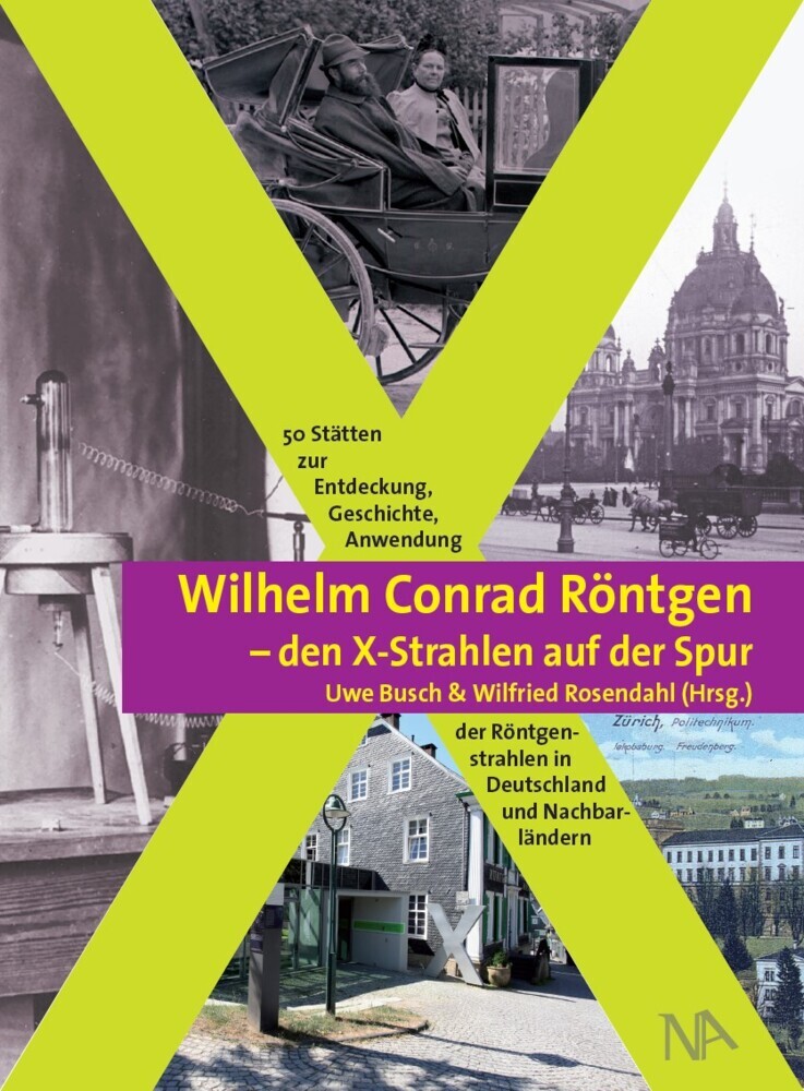 Wilhelm Conrad Röntgen - den X-Strahlen auf der Spur main product photo