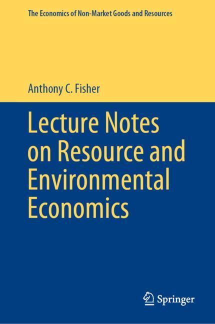 Lecture Notes on Resource and Environmental Economics main product photo