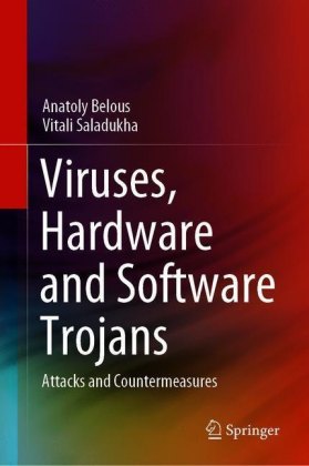 Viruses, Hardware and Software Trojans