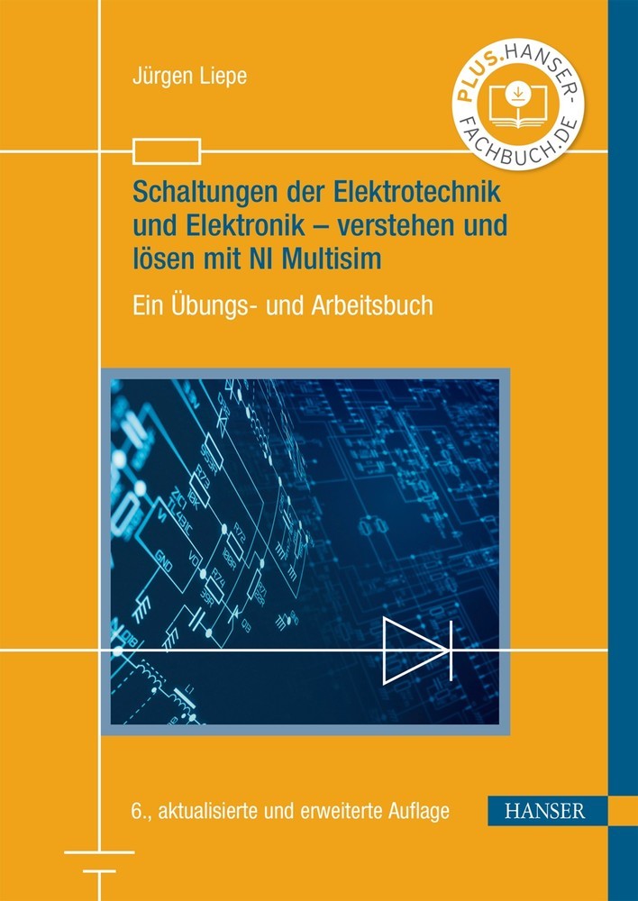 Schaltungen der Elektrotechnik und Elektronik - verstehen und lösen mit NI Multisim main product photo