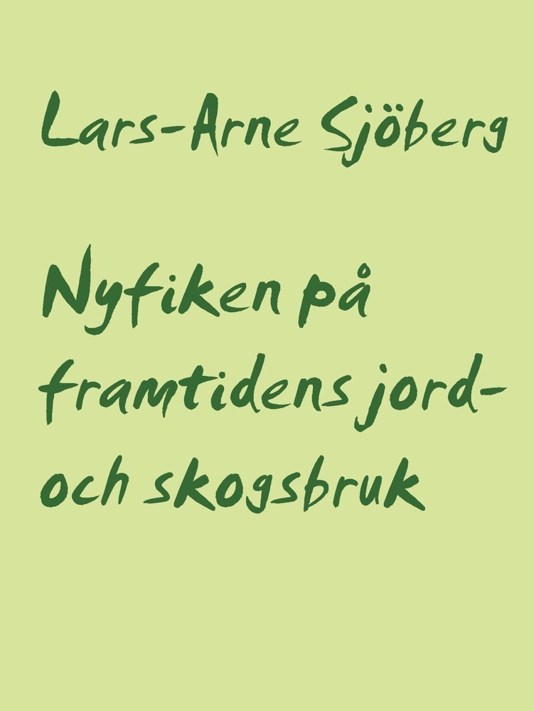 Nyfiken på framtidens jord- och skogsbruk main product photo