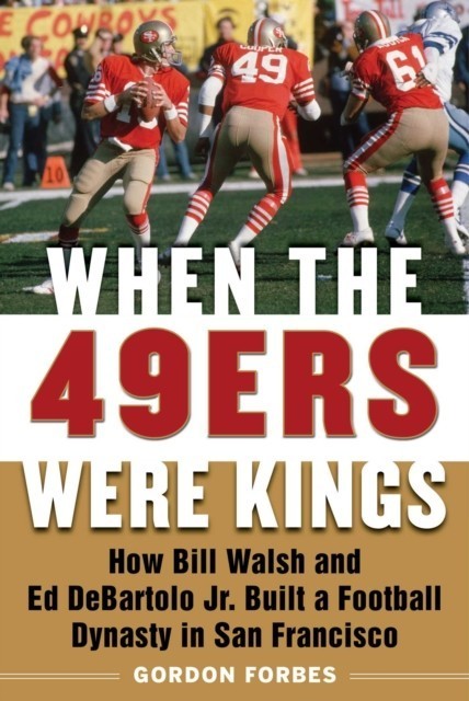 When the 49ers Were Kings main product photo