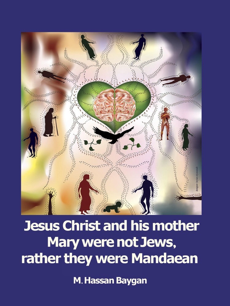 Jesus Christ and his mother Mary were not Jews, rather they were Mandaean main product photo