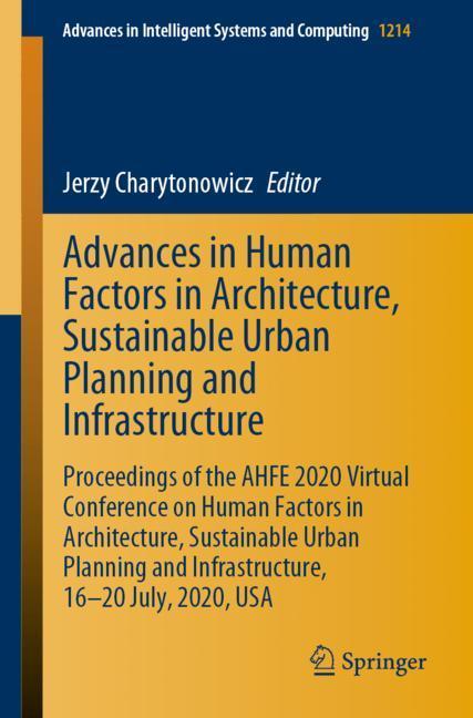 Advances in Human Factors in Architecture, Sustainable Urban Planning and Infrastructure main product photo