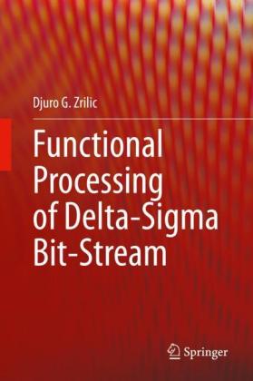 Functional Processing of Delta-Sigma Bit-Stream