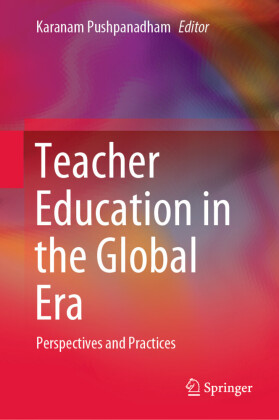Teacher Education in the Global Era