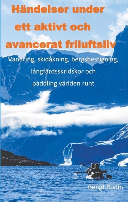 Händelser under ett aktivt och avancerat friluftsliv main product photo