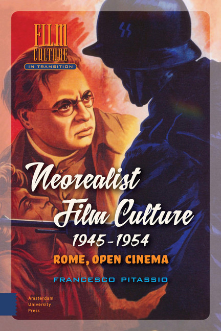 Neorealist Film Culture, 1945-1954 main product photo