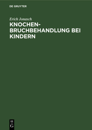 Knochenbruchbehandlung bei Kindern