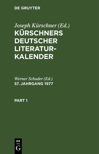 Kürschners Deutscher Literatur-Kalender. 57. Jahrgang 1977 main product photo