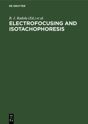 Electrofocusing and Isotachophoresis