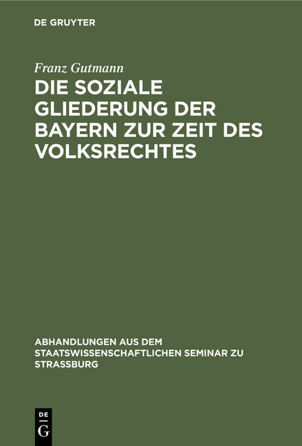 Die soziale Gliederung der Bayern zur Zeit des Volksrechtes main product photo