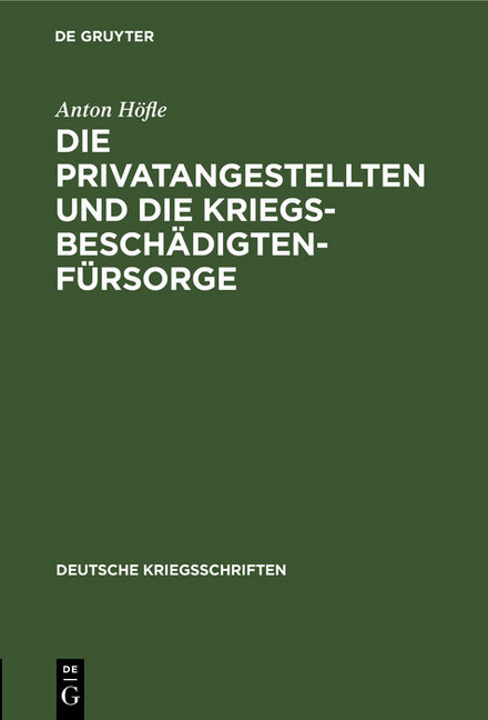 Die Privatangestellten und die Kriegsbeschädigten-Fürsorge main product photo