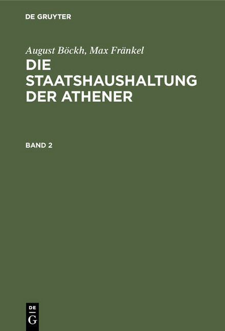 August Böckh; Max Fränkel: Die Staatshaushaltung der Athener. Band 2 main product photo