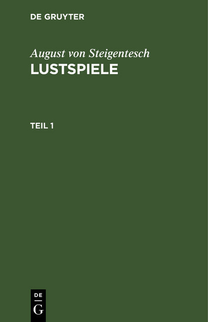 August von Steigentesch: Lustspiele. Teil 1 main product photo