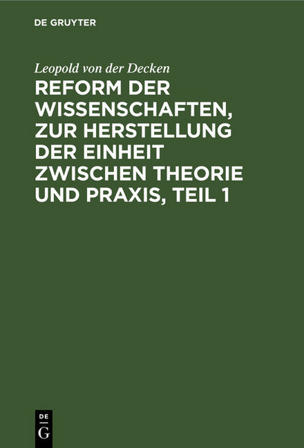 Reform der Wissenschaften, zur Herstellung der Einheit zwischen Theorie und Praxis, Teil 1 main product photo