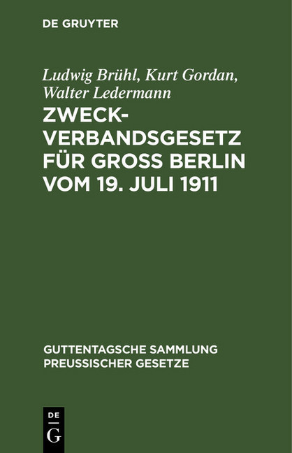 Zweckverbandsgesetz für Groß Berlin vom 19. Juli 1911 main product photo