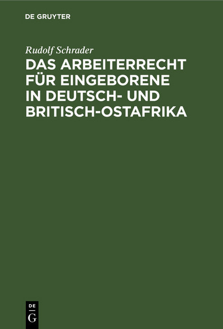 Das Arbeiterrecht für Eingeborene in Deutsch- und Britisch-Ostafrika main product photo
