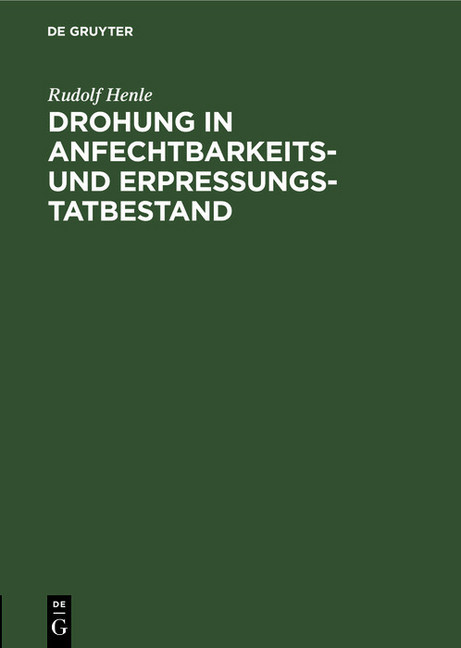 Drohung in Anfechtbarkeits- und Erpressungstatbestand main product photo