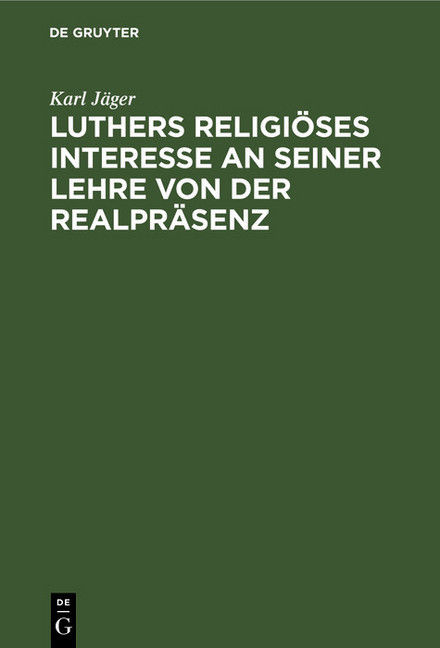 Luthers religiöses Interesse an seiner Lehre von der Realpräsenz main product photo