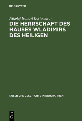Die Herrschaft des Hauses Wladimirs des Heiligen