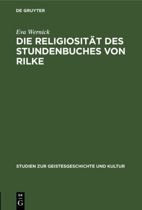 Die Religiosität des Stundenbuches von Rilke
