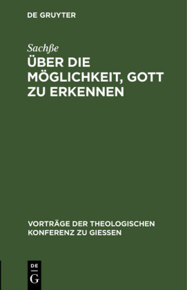 Über die Möglichkeit, Gott zu erkennen