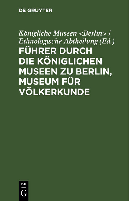 Führer durch die Königlichen Museen zu Berlin, Museum für Völkerkunde main product photo