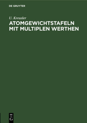 Atomgewichtstafeln mit multiplen Werthen