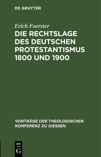 Die Rechtslage des deutschen Protestantismus 1800 und 1900 main product photo