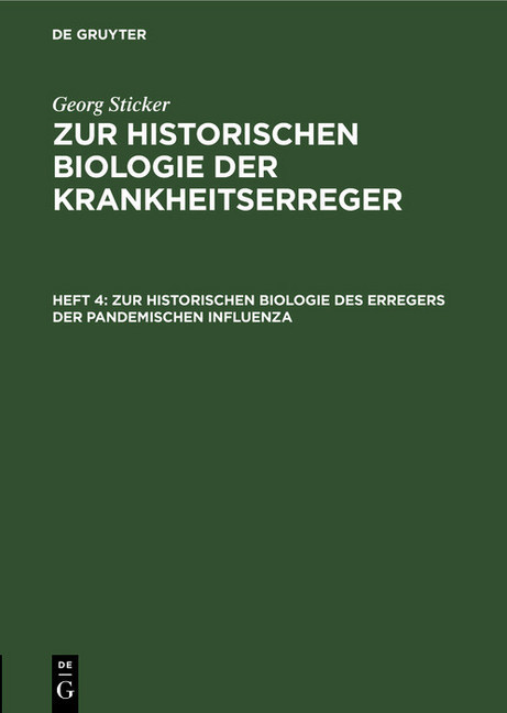 Zur historischen Biologie des Erregers der pandemischen Influenza main product photo