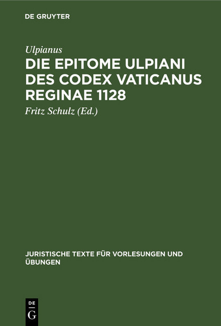 Die Epitome Ulpiani des Codex Vaticanus Reginae 1128 main product photo