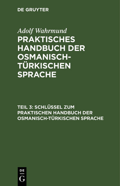 Schlüssel zum Praktischen Handbuch der osmanisch-türkischen Sprache main product photo