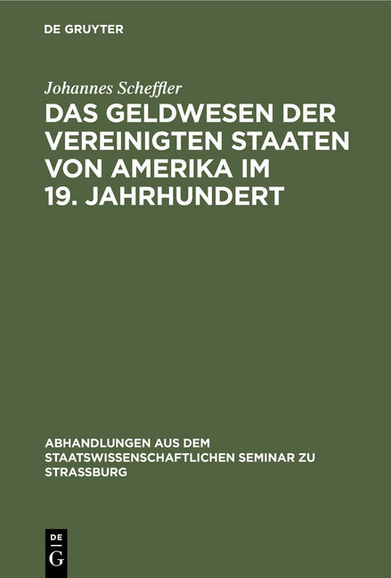 Das Geldwesen der Vereinigten Staaten von Amerika im 19. Jahrhundert main product photo
