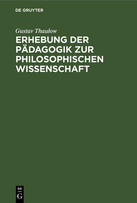 Erhebung der Pädagogik zur philosophischen Wissenschaft main product photo