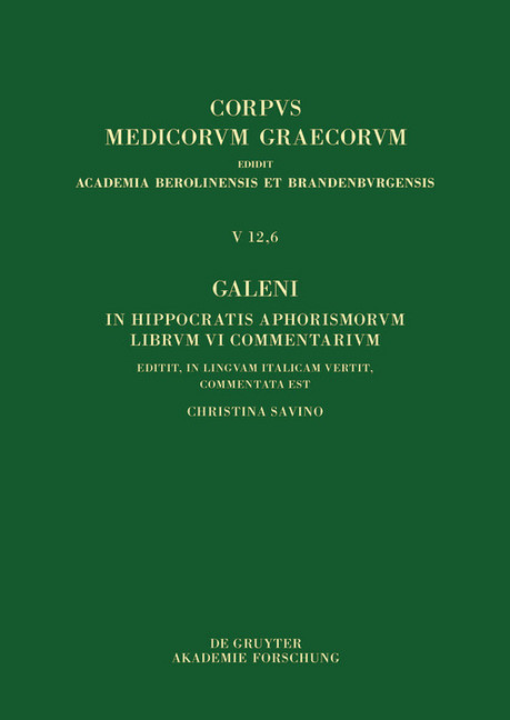Galeni In Hippocratis Aphorismos VI commentaria / Galeno, Commento agli Aforismi di Ippocrate Libro VI main product photo