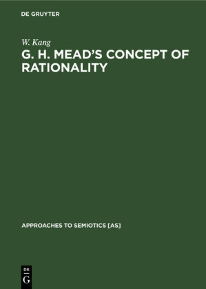 G. H. Mead's Concept of Rationality