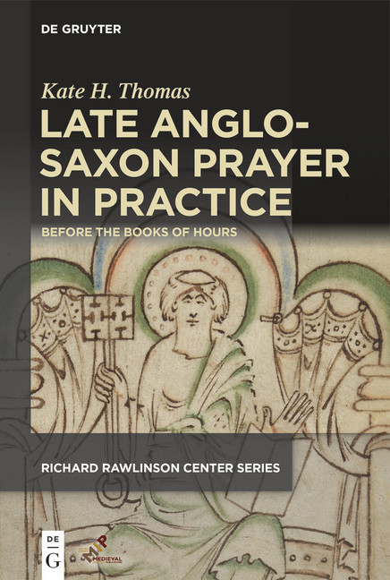Late Anglo-Saxon Prayer in Practice main product photo