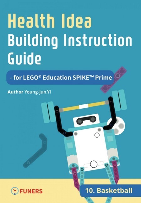 Health Idea Building Instruction Guide for LEGO® Education SPIKE(TM) Prime 10 Basketball main product photo