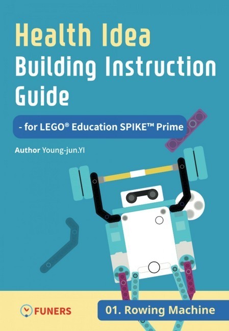 Health Idea Building Instruction Guide for LEGO® Education SPIKE(TM) Prime 01 Rowing Machine main product photo