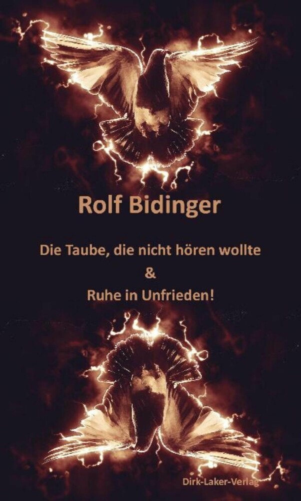 Die Taube, die nicht hören wollte & Ruhe in Unfrieden! main product photo