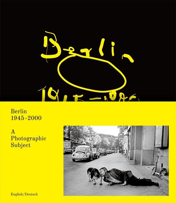 Berlin 1945-2000. A Photografic Subject main product photo