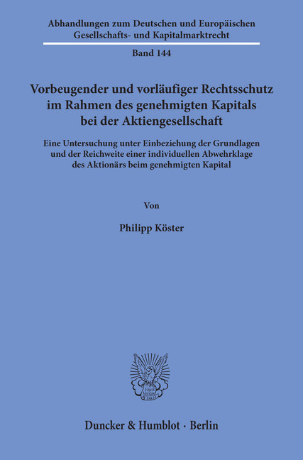 Vorbeugender und vorläufiger Rechtsschutz im Rahmen des genehmigten Kapitals bei der Aktiengesellschaft. main product photo