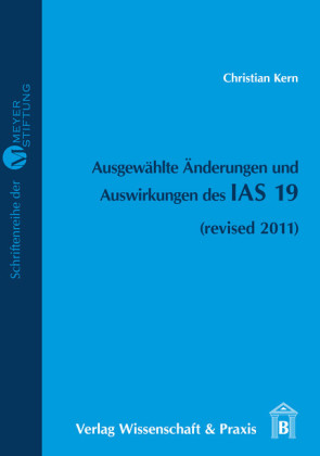 Ausgewählte Änderungen und Auswirkungen des IAS 19.