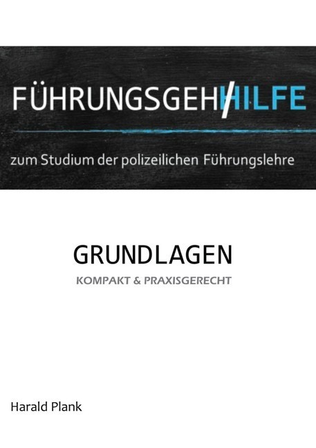 Führungsgehilfe zum Studium der polizeilichen Führungslehre main product photo