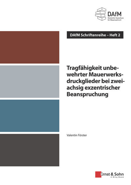 Tragfähigkeit unbewehrter Mauerwerksdruckglieder bei zweiachsig exzentrischer Beanspruchung main product photo