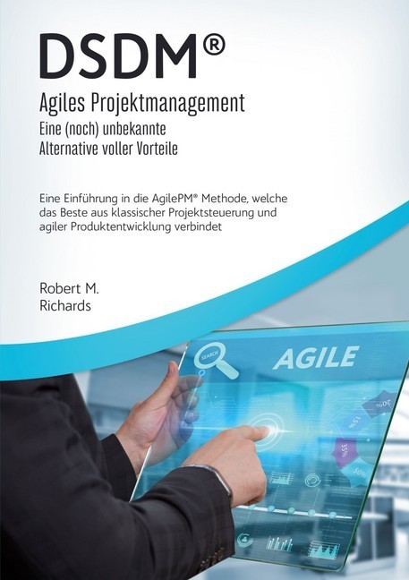 DSDM® - Agiles Projektmanagement - eine (noch) unbekannte Alternative voller Vorteile main product photo