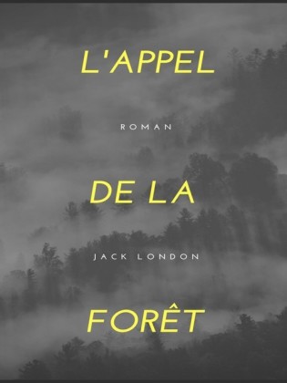 L&apos;Appel de la Forêt